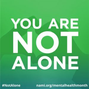 mental health, you are not alone